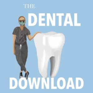 The Dental Download Podcast
